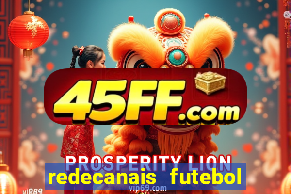 redecanais futebol ao vivo